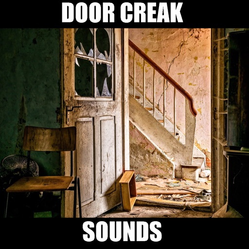 Door Creaking and Door Sounds iOS App