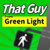 That Guy From Green Light
