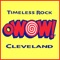 oWOW is the only “live” online adult contemporary rock station broadcasting from the rock ‘n’ roll capital of the world-Cleveland, Ohio