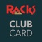 The RACKS Club Card App is a loyalty and rewards program that gives club members access to exclusive offers and discounts