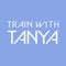 Welcome to The New Train with Tanya Poppett App featuring Fit Master Trainer Tanya Poppett