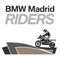 SI ERES UN APASIONADO DEL MUNDO DE LAS DOS RUEDAS, ÚNETE A BMW MADRID RIDERS