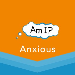 Am I? Anxious