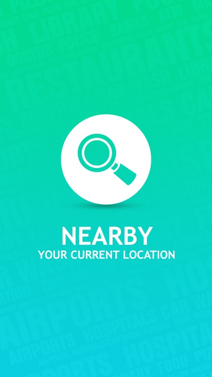 Nearby your current location