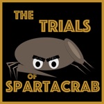 The Trials of Spartacrab