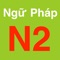 Giải thích toàn bộ các mẫu giữ pháp của JLPT N2 bằng tiếng Việt