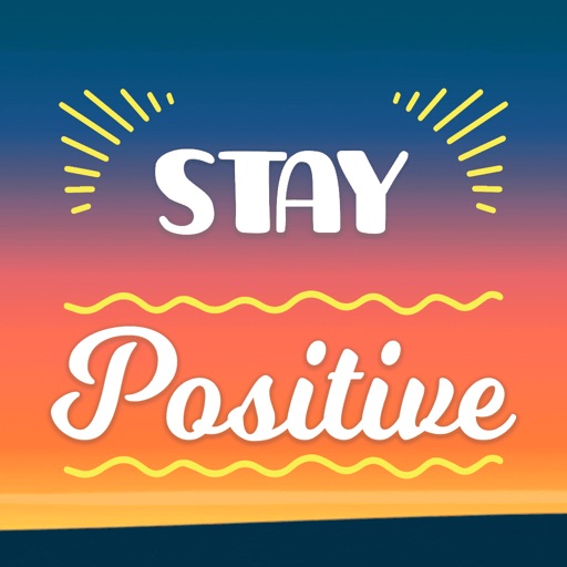 Stay Strong: Be Positive Words by Arturo Estrada De Leon