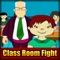 Classroom Fight with Friends