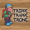 Die amptelike Trippe Trappe Trone toep is nou beskikbaar op iOS slimfone