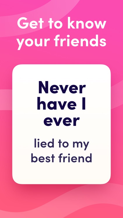 Never Have I Ever