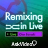 Remixing Course For Live 9