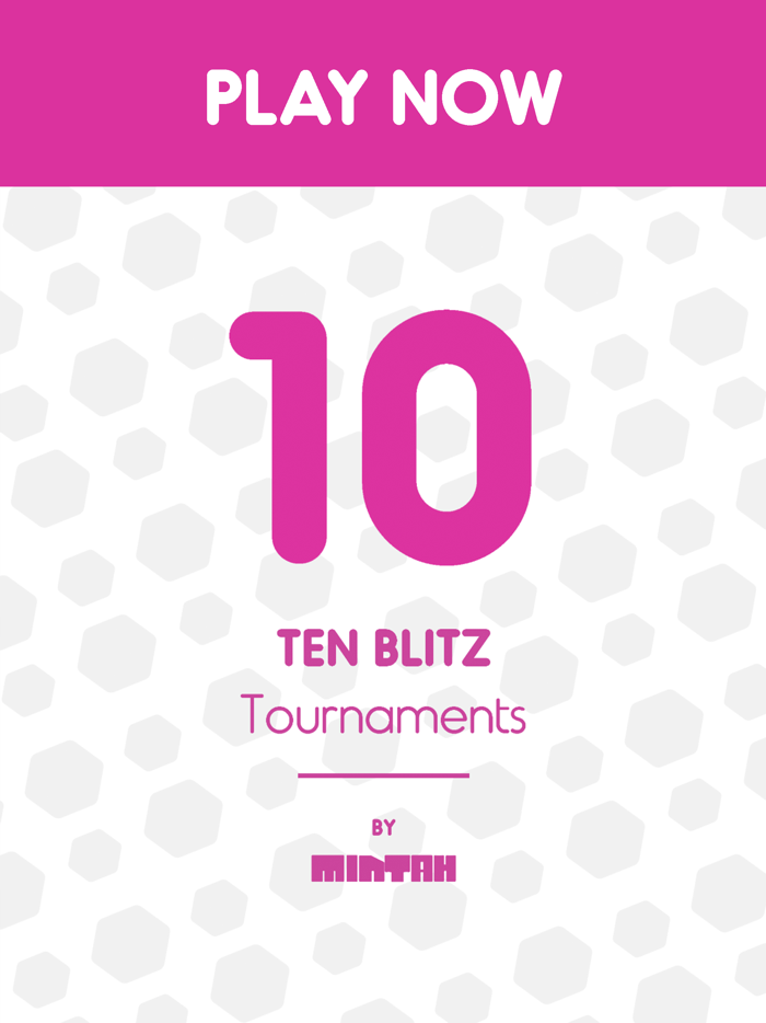 Ten Blitz Tournaments