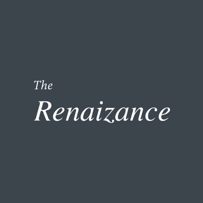 The Renaizance