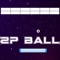 2P BALL is a super fun game and you should play it