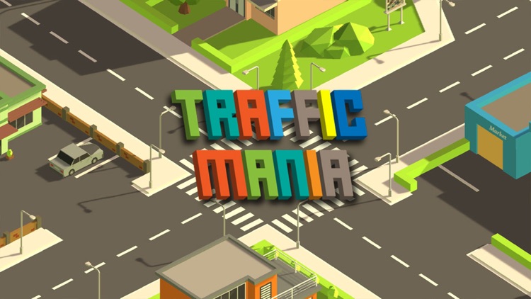 Traffic Mania - Fun Car Game