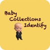 Baby Collections Identify