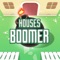 HOUSES BOOMER is simple game for relax