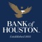 Start Banking wherever you are with Bank of Houston