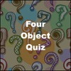 Four Object Quiz