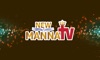 New MANNA TV