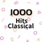 1000 Hits Classical is your best music station