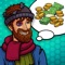 Turn from a penniless tramp into a powerful businessman with a great fortune