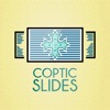 Coptic Slides