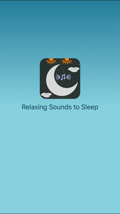 Relaxing Sounds to Sleep