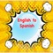 *****【Spanish To English】*****