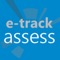 e-track Assess enables assessors track visits, update objectives and to capture, store and upload evidence using their iPhone or iPad