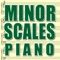 Minor Scales Piano includes music printed exercises to become a better musician on your instrument