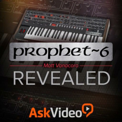 Prophet 6 Course By Ask.Video