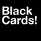 Black Cards