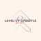 Level Up Lifestyle is the perfect complement to your daily routine