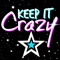 Download the Keep It Crazy app for access to exclusive videos, live streams, merch, calendar, and galleries for the Crazy Middles and Crazy Pieces families