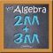 Algebra (Year 7 Mathematics High School) is an app for students wanting to master Algebra the easy way