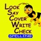‘Look Say Cover Write Check Spelling’ uses a multisensory approach to learning spelling which enables young students through to adults to learn to spell words independently