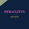 Here contains the sayings and quotes of Heraclitus, which is filled with thought generating sayings