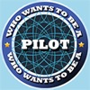 Who wants to be a pilot