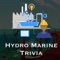 Hydro Marine Trivia has amazing set of Hydro Marine related questions categorised into levels as per your knowledge, you have to select the right answers from the given options in the time limit