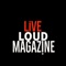 Live Loud Magazine is a free app you can download now for you Apple users out there