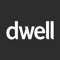Dwell is the leading magazine for contemporary home design