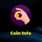 Prime Coin Info is amazing app, in this app you will convert your currency into another currency such as UK Dollar, Canadian dollar and many more