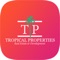 Tropical Properties has been a significant player in the St