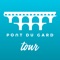 PONT DU GARD TOUR : UNE APPLICATION INTERACTIVE POUR DECOUVRIR LE PONT DU GARD