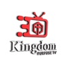 Kingdom Purpose TV