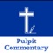 The Pulpit Bible Commentary with King James Bible