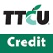 TTCU Credit will only work with valid TTCU Federal Credit Union VISA Credit Cards