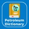 Icon Petroleum Dictionary - Offline