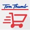 Tom Thumb Rush Delivery